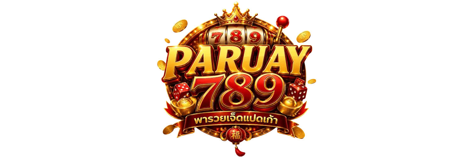 PARUAY789 คาสิโนออนไลน์ บาคาร่า รูเล็ต เว็บตรง